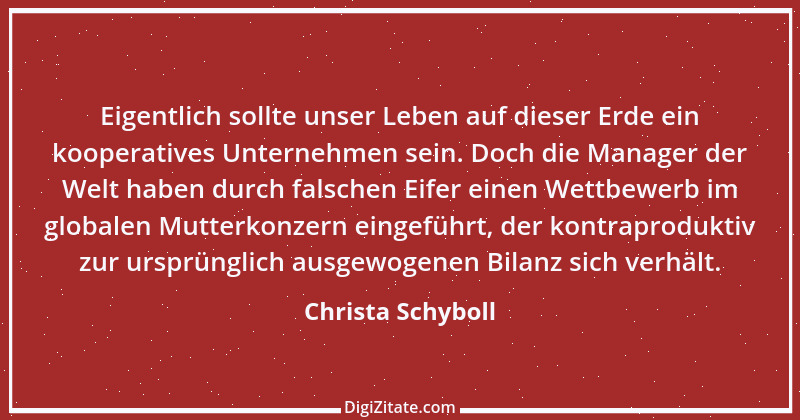 Zitat von Christa Schyboll 100