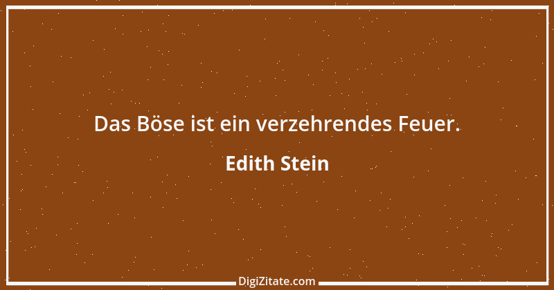 Zitat von Edith Stein 13