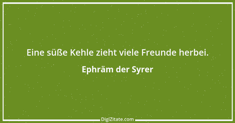 Zitat von Ephräm der Syrer 7