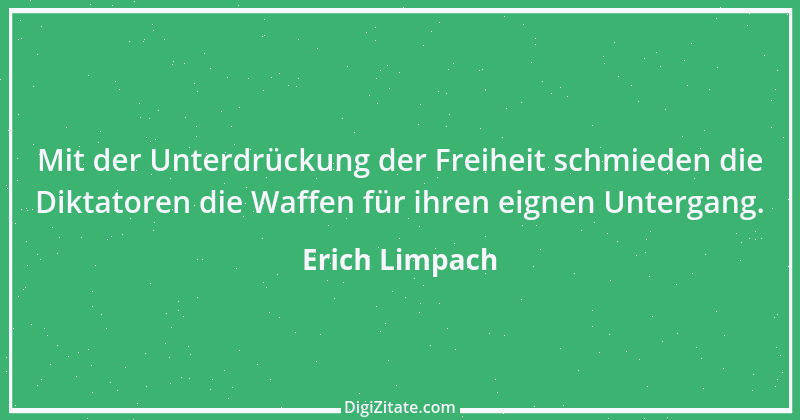 Zitat von Erich Limpach 9