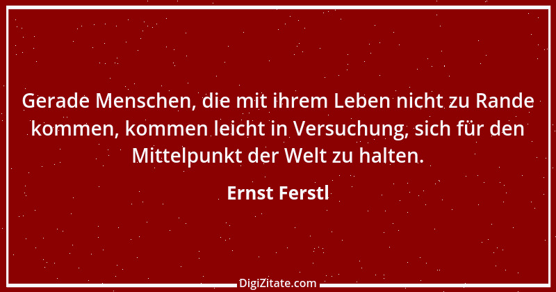 Zitat von Ernst Ferstl 291