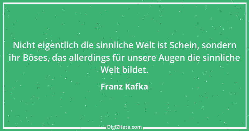 Zitat von Franz Kafka 205