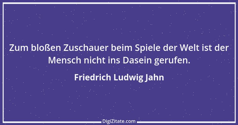 Zitat von Friedrich Ludwig Jahn 11