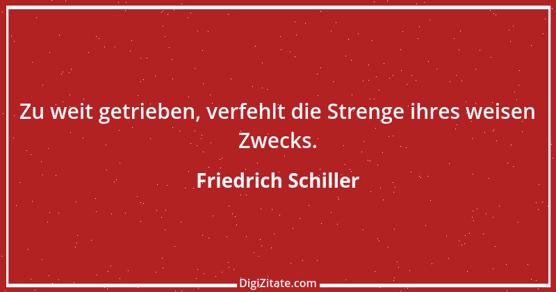 Zitat von Friedrich Schiller 367