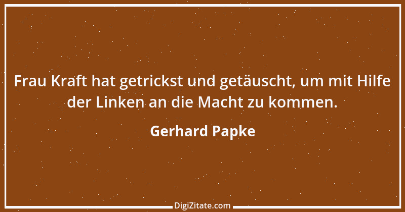 Zitat von Gerhard Papke 2