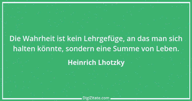 Zitat von Heinrich Lhotzky 15