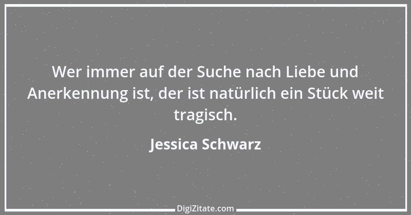 Zitat von Jessica Schwarz 1