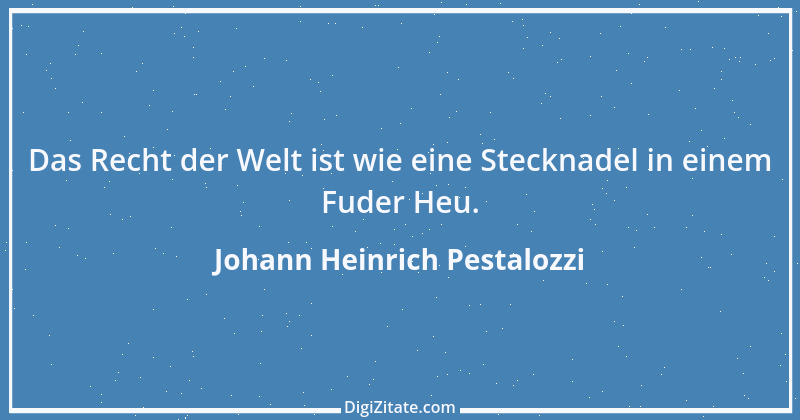 Zitat von Johann Heinrich Pestalozzi 321