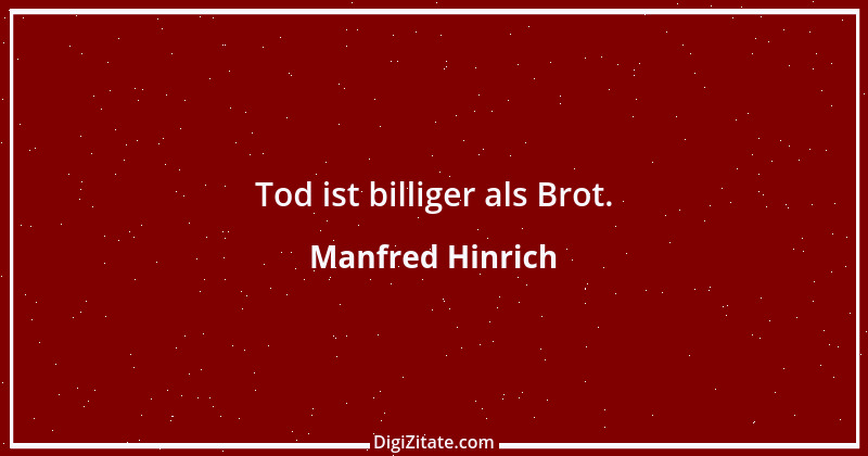 Zitat von Manfred Hinrich 4024