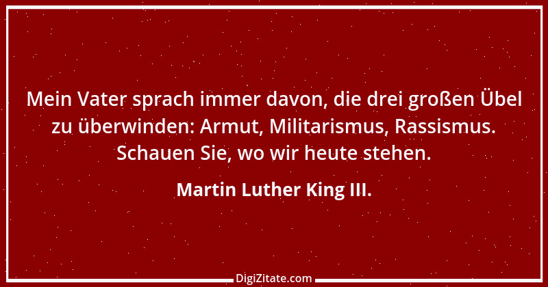 Zitat von Martin Luther King III. 6