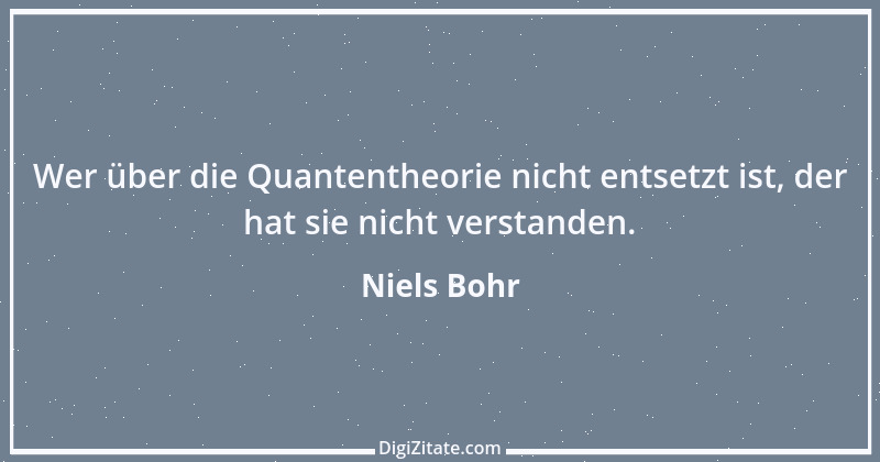 Zitat von Niels Bohr 8