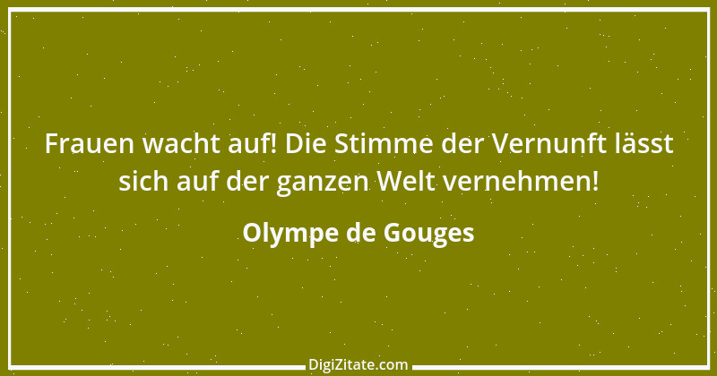 Zitat von Olympe de Gouges 6