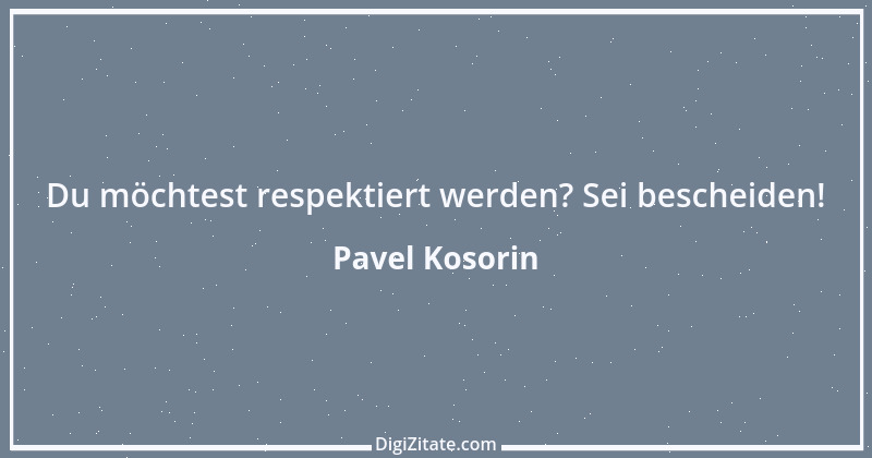 Zitat von Pavel Kosorin 233