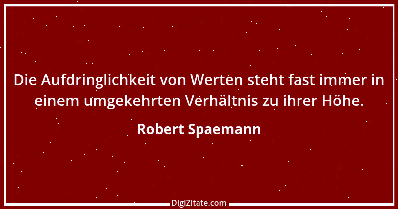 Zitat von Robert Spaemann 10