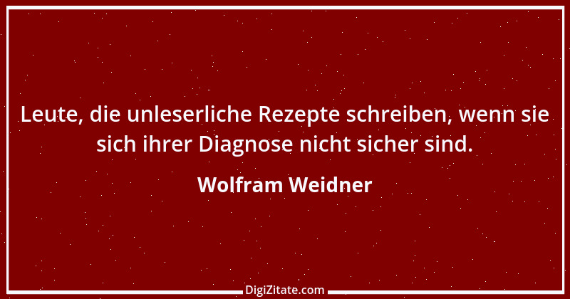 Zitat von Wolfram Weidner 8