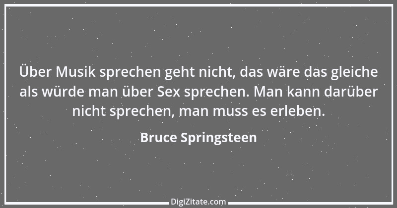 Zitat von Bruce Springsteen 2