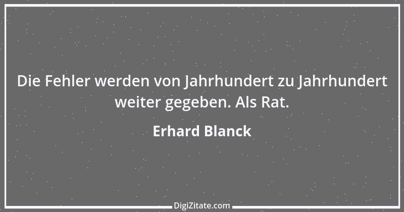 Zitat von Erhard Blanck 1406