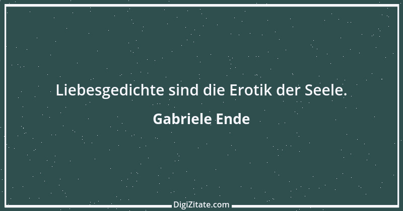 Zitat von Gabriele Ende 23