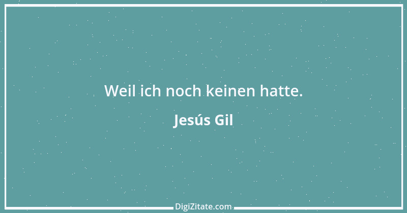 Zitat von Jesús Gil 1