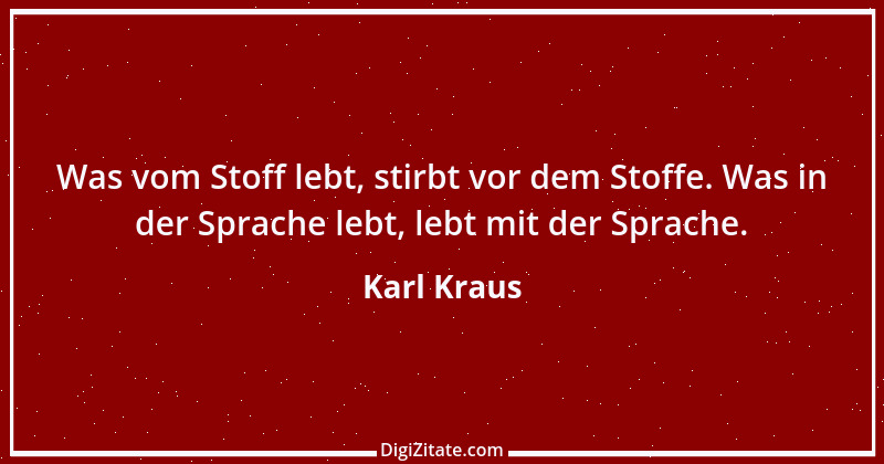 Zitat von Karl Kraus 610