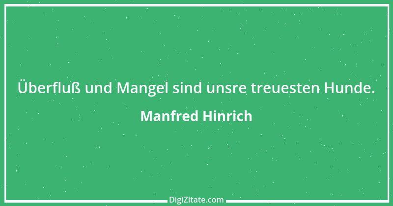 Zitat von Manfred Hinrich 1025