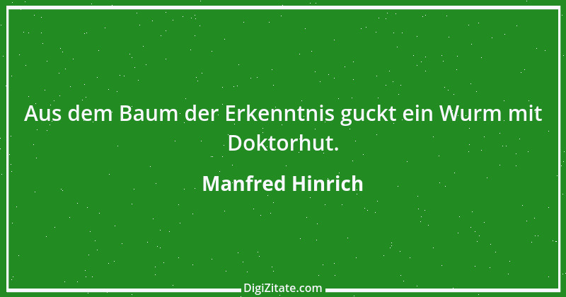 Zitat von Manfred Hinrich 3025