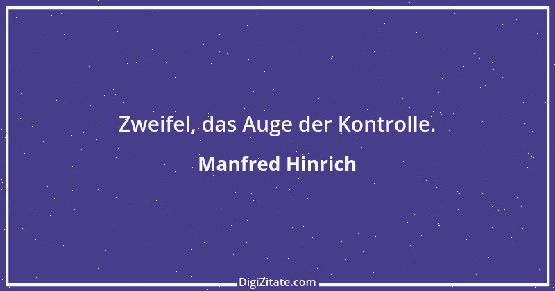 Zitat von Manfred Hinrich 4025