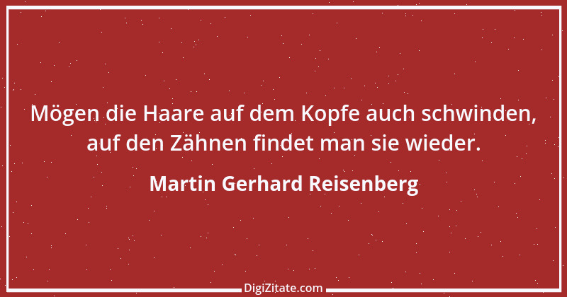 Zitat von Martin Gerhard Reisenberg 2166