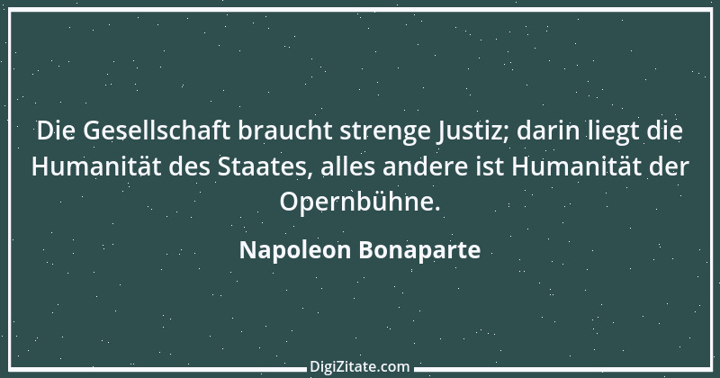 Zitat von Napoleon Bonaparte 201