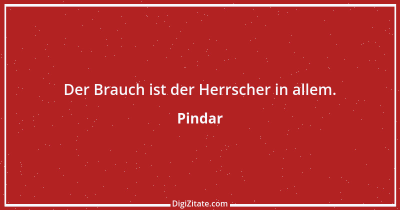 Zitat von Pindar 10