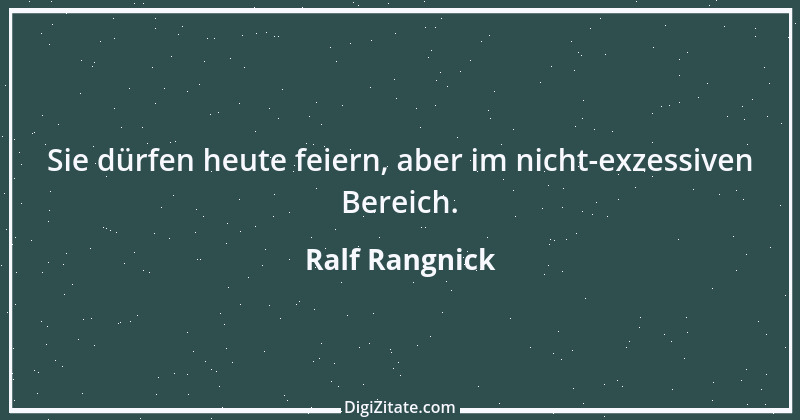 Zitat von Ralf Rangnick 11