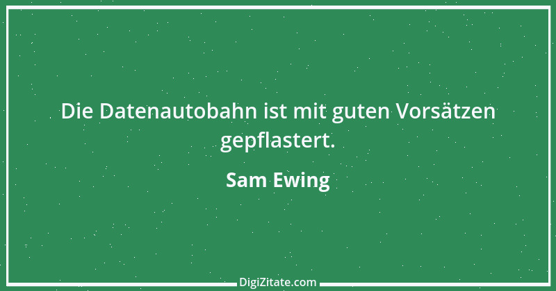 Zitat von Sam Ewing 15