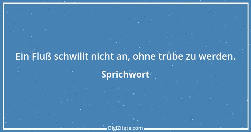 Zitat von Sprichwort 3843