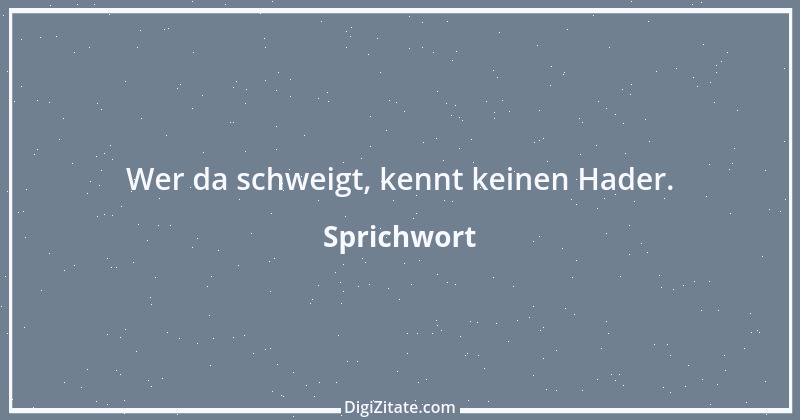 Zitat von Sprichwort 4843