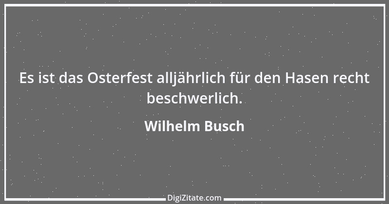 Zitat von Wilhelm Busch 403