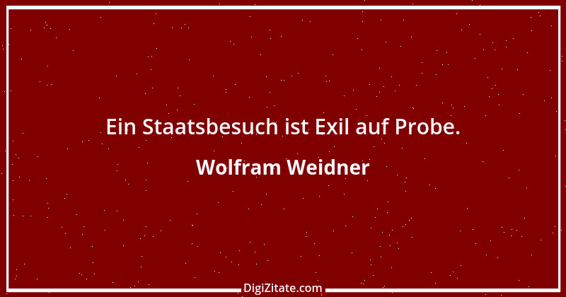 Zitat von Wolfram Weidner 9