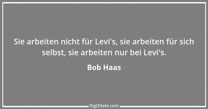 Zitat von Bob Haas 2