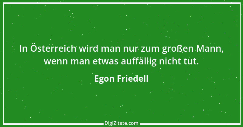 Zitat von Egon Friedell 1