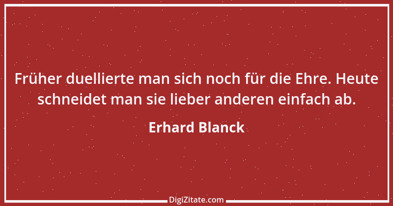 Zitat von Erhard Blanck 1407