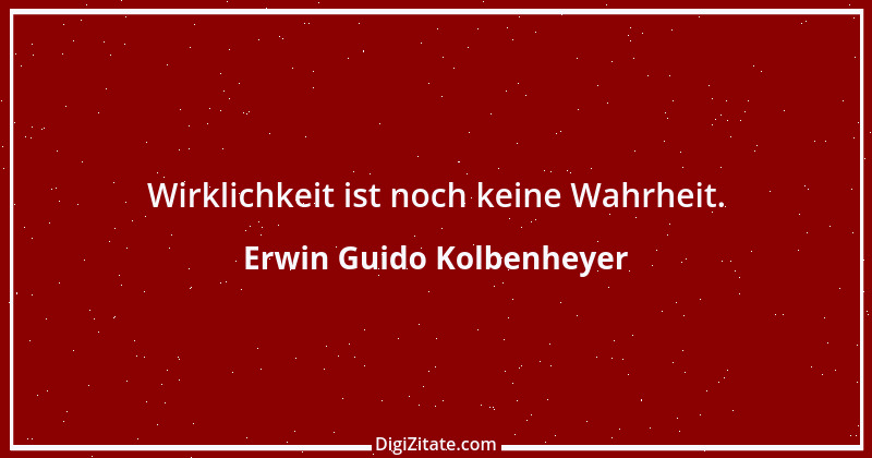 Zitat von Erwin Guido Kolbenheyer 8