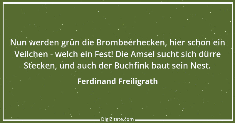 Zitat von Ferdinand Freiligrath 10