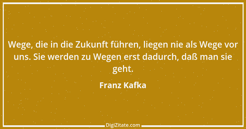 Zitat von Franz Kafka 207