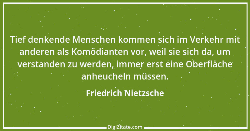 Zitat von Friedrich Nietzsche 789