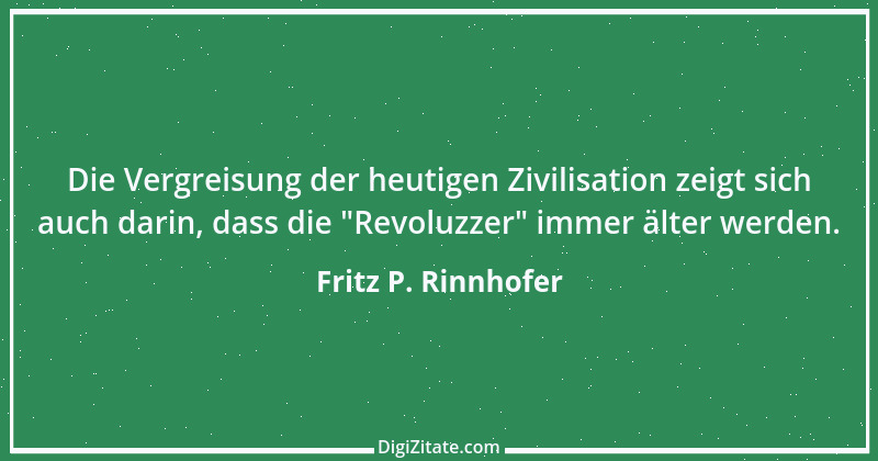 Zitat von Fritz P. Rinnhofer 99