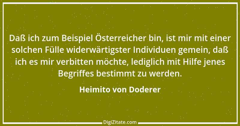 Zitat von Heimito von Doderer 21