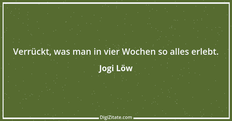 Zitat von Jogi Löw 8