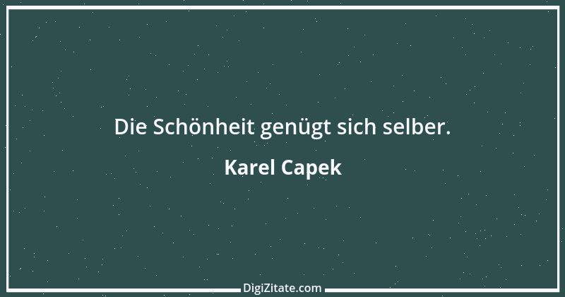 Zitat von Karel Capek 5