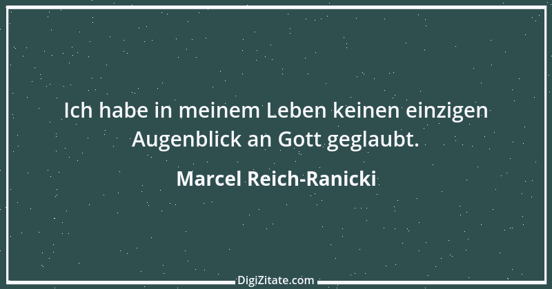 Zitat von Marcel Reich-Ranicki 30