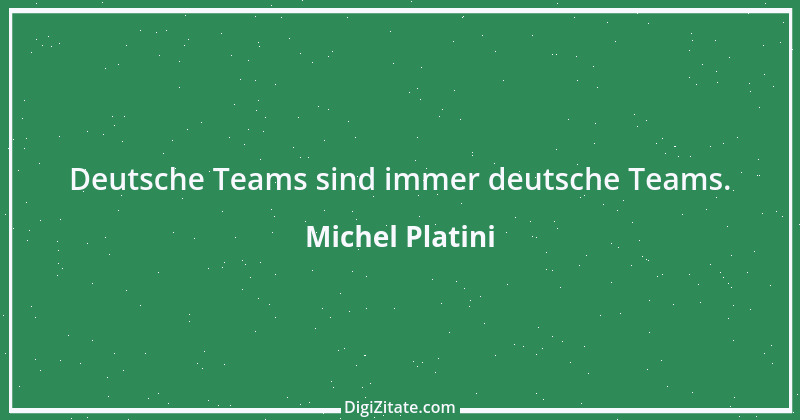 Zitat von Michel Platini 2