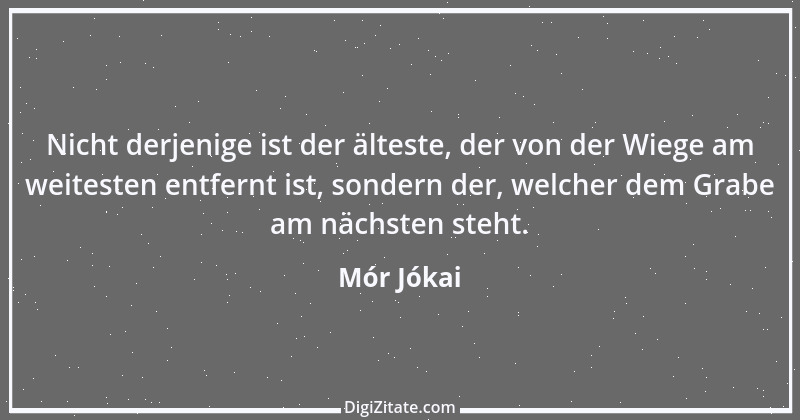 Zitat von Mór Jókai 3